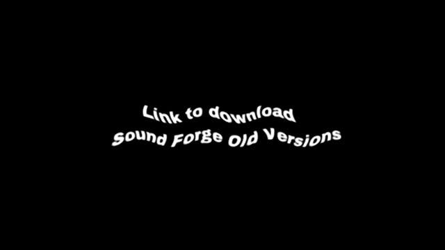 Link to Download in Description Sony Sound Forge Old Versions смотреть онлайн