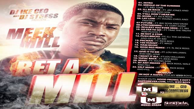 Meek Mill - Ham Music - (Bet A Mill) Mixtape