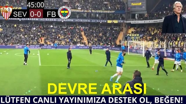 FENERBAHÇE SEVİLLA MAÇI CANLI İZLE