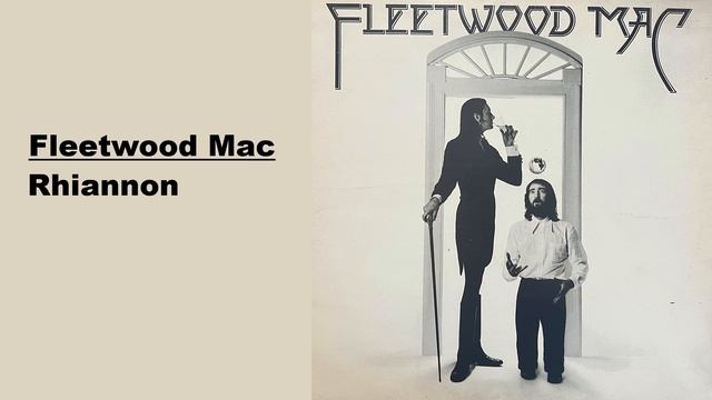 Fleetwood Mac - Rhiannon (LP / Vinyl Version) смотреть онлайн
