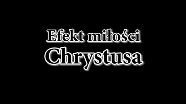 Walter 2 - Efekt milosci Chrystusa.wmv смотреть онлайн