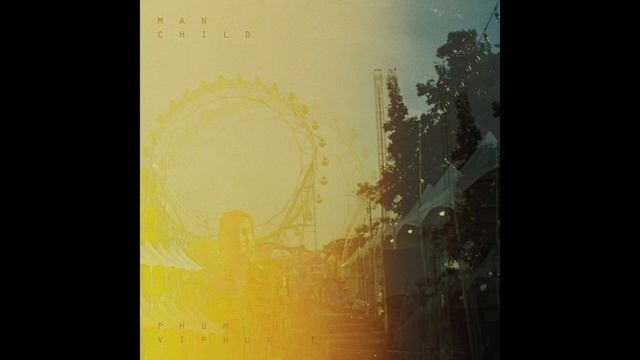 Phum Viphurit - Manchild (Full Album) смотреть онлайн
