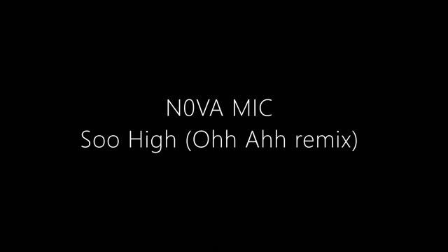 Soo High Ooh Ahh remix смотреть онлайн