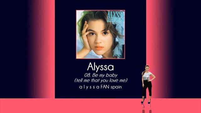 Alyssa Milano - 08. Be my baby (tell me that you love me) (Alyssa) смотреть онлайн
