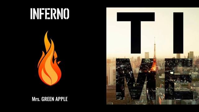 Mrs green apple Inferno x Kana boon Silhouette (Mashup) смотреть онлайн