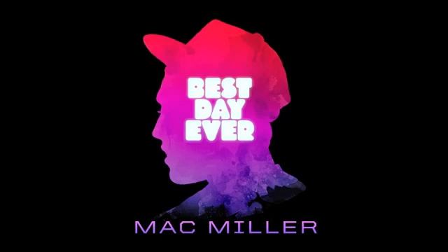 Mac Miller- Life Ain't Easy [Best Day Ever] *NEW!* смотреть онлайн