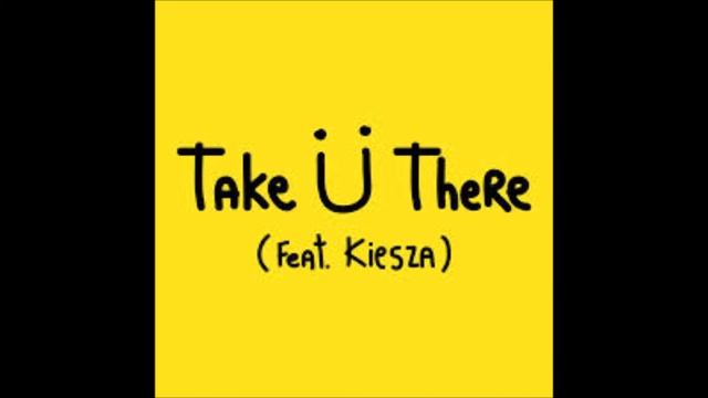 Take Ü There Audio Skrillex,Diplo and Kiesha смотреть онлайн