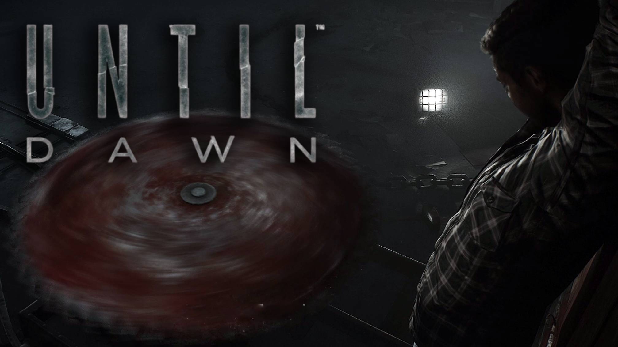 ПИЛА! Прохождение игры UNTIL DAWN | ДОЖИТЬ ДО РАССВЕТА #4