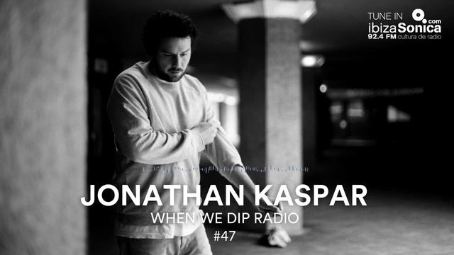 Jonathan Kaspar - When We Dip #47 [9.2.18] смотреть онлайн