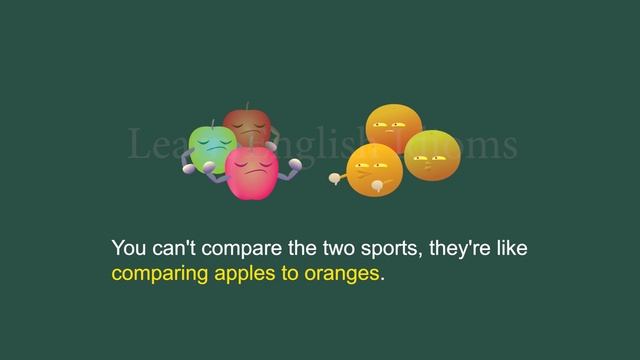 Learn English Idioms - Comparing Apples To Oranges смотреть онлайн