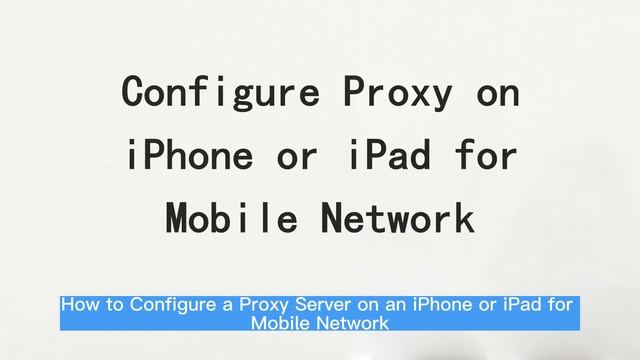 iOS Proxy 101: How to Configure a Proxy Server on iPhone смотреть онлайн