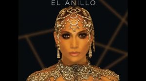 Jennifer Lopez - El Anillo [Single]