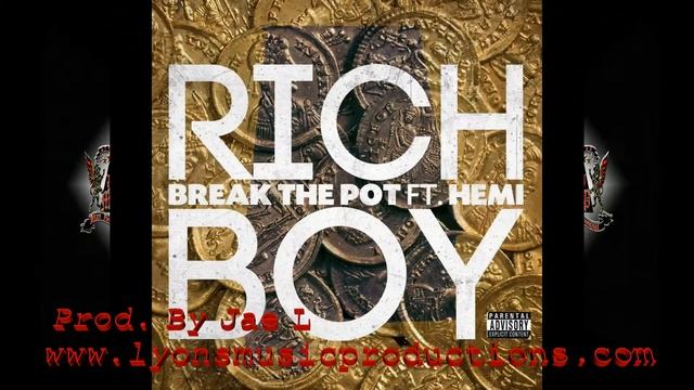 Rich Boy -Break The Pot Remix By Jae L смотреть онлайн