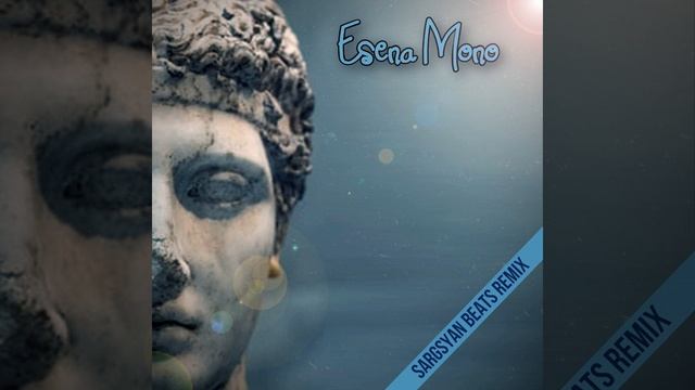 Esena Mono (Remix)
