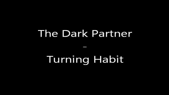 The Dark Partner - Turning Habit смотреть онлайн