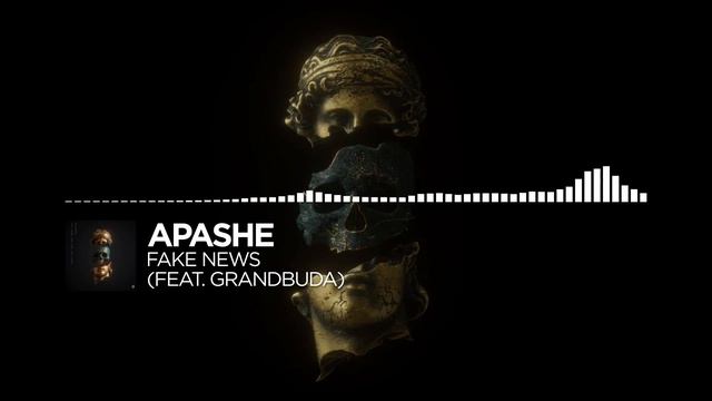 Apashe - Fake News (feat. Grandbuda) смотреть онлайн