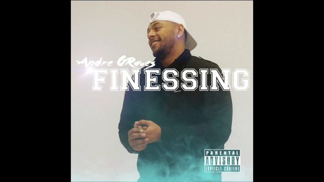 Andre Graves - Finessing (Audio) смотреть онлайн