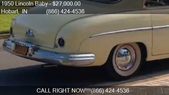 1950 Lincoln Baby for sale in Hobart, IN 46342 at Haggle Me смотреть онлайн