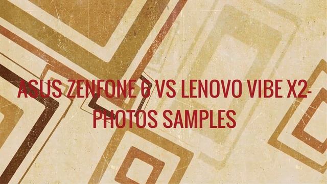ASUS Zenfone 6 vs Lenovo Vibe X2- Camera Comparison смотреть онлайн