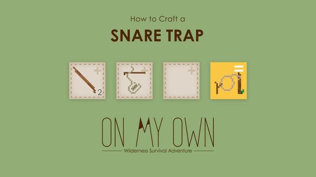 How to Craft a Snare Trap in On My Own смотреть онлайн