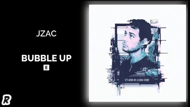 JZAC - Bubble Up смотреть онлайн