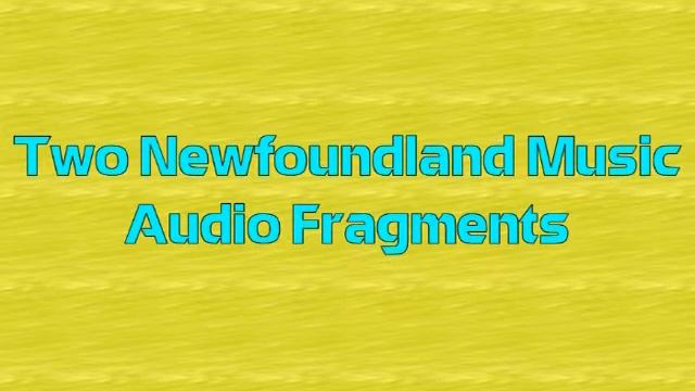 Newfoundland Music Audio Fragments смотреть онлайн