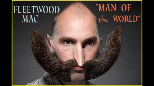 HQ FLAC FLEETWOOD MAC - MAN OF THE WORLD Best Version SUPER ENHANCED AUDIO PETER GREEN & LYRICS смотреть онлайн
