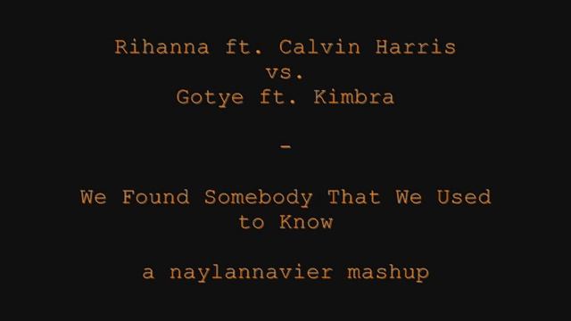 Rihanna vs. Gotye - We Found Somebody That I Used To Know (alexyorim mashup) смотреть онлайн