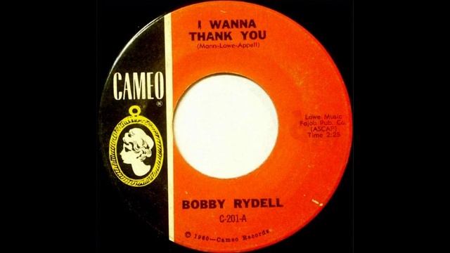 I Wanna Thank You-Bobby Rydell-'1961-Cameo 201.wmv смотреть онлайн