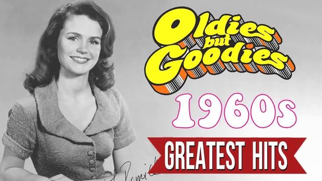 Greatest Hits 1960s Oldies But Goodies Of All Time - Golden Oldies Songs Of All Time