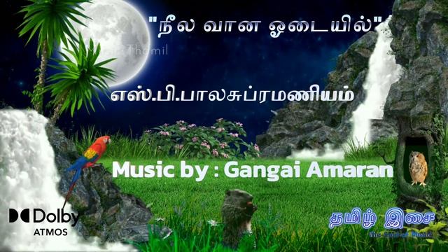 Neela vaana "நீல வான" Magic of Dolby Atmos SPB #தமிழ்இசை #thesoulofmusicthamil смотреть онлайн
