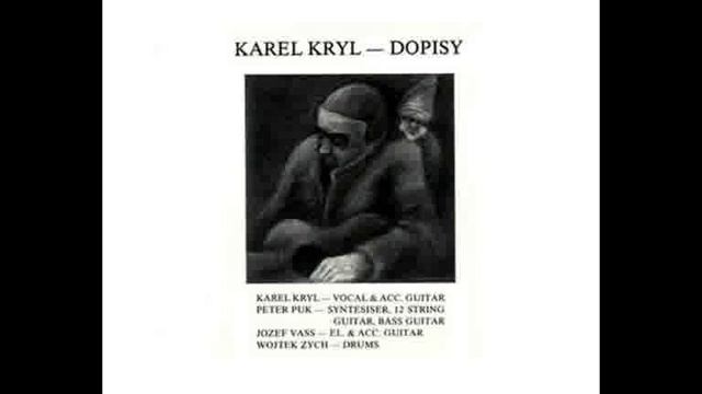 Karel Kryl - Dopisy смотреть онлайн