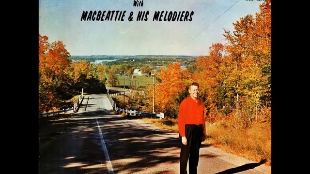 Mac Beattie & His Melodiers - My Renfrew County Home смотреть онлайн