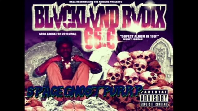 SPACEGHOSTPURRP- TAKE DAT DICK PROD. BY HIMSELF | BLACKLAND RADIO 66.6 смотреть онлайн