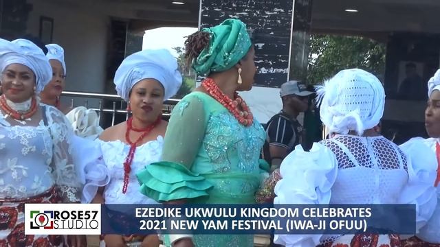 EZEDIKE UKWULU KINGDOM CELEBRATES 2021 NEW YAM FESTIVAL (IWA-JI OFUU) смотреть онлайн