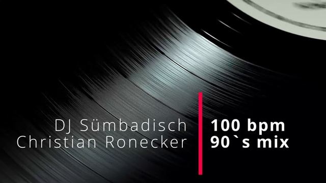 90s DJ Mix 100bpm  Feat DJ Bobo And Mr. President