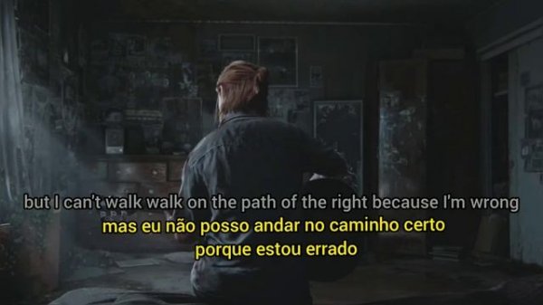 Through The Valley - Ellie [LEGENDADO/TRADUÇÃO] -The Last Of Us part II