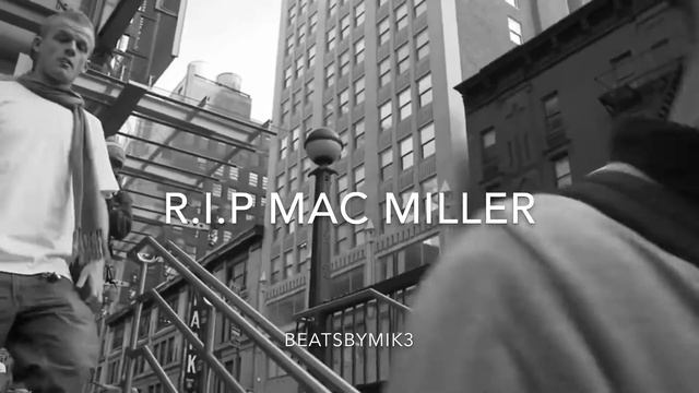 Mac Miller type beat RIP смотреть онлайн