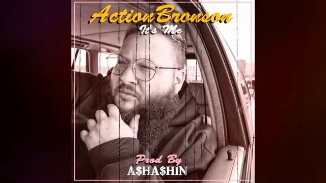 Action Bronson - It's Me (prod by A$HA$HIN) смотреть онлайн