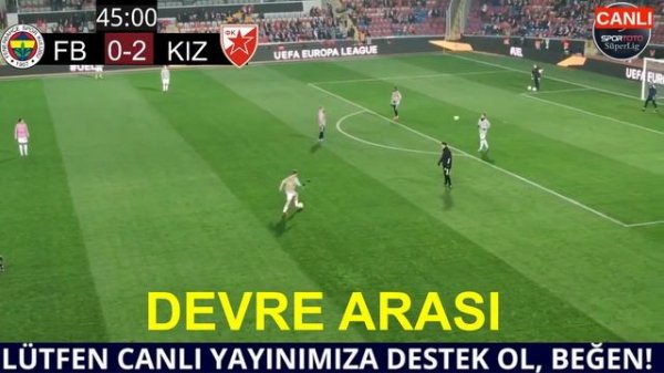 FENERBAHÇE KIZILYILDIZ MAÇI CANLI İZLE