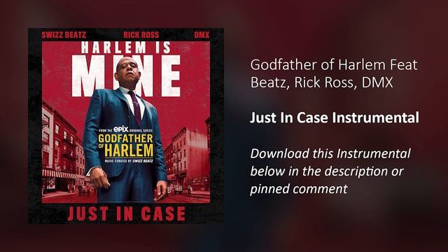 Swizz Beatz, Rick Ross & DMX - Just In Case Instrumental [Godfather Of Harlem] смотреть онлайн