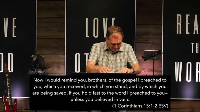 7/31 - Spiritual Gifts: What Matters Most? - I Corinthians 15:1-8 - Joe Ryer смотреть онлайн