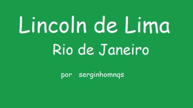 Lincoln de Lima - Rio de Janeiro смотреть онлайн