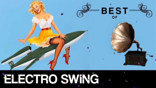 Best of Electro Swing Mix December 2022