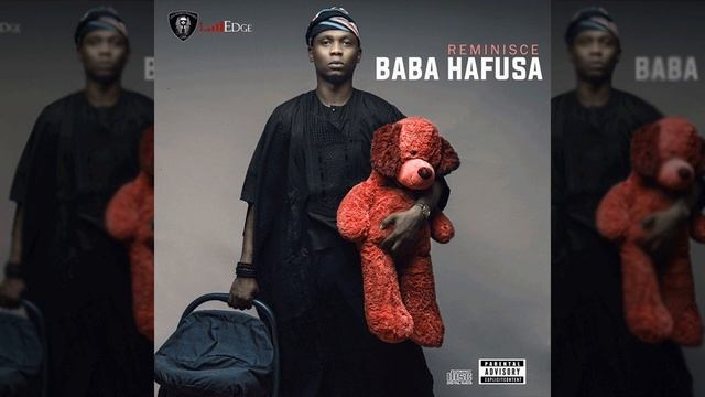Reminisce - Baba Hafusa (Album Preview) смотреть онлайн