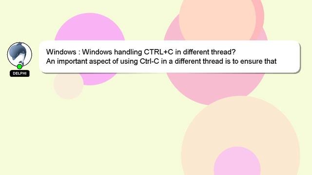 Windows : Windows handling CTRL+C in different thread? смотреть онлайн