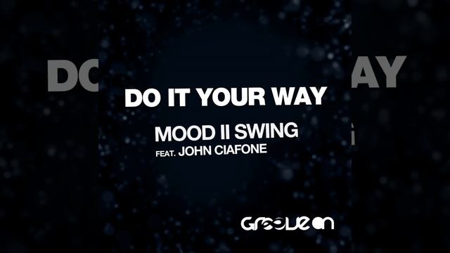 Do It Your Way (Original Mix) смотреть онлайн
