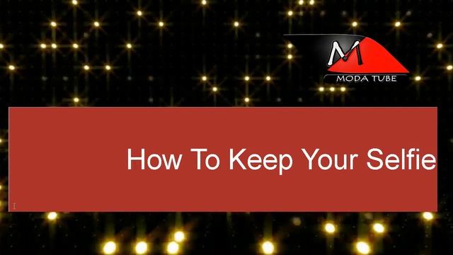 How To Keep Your Selfies From Ruining Your Life смотреть онлайн