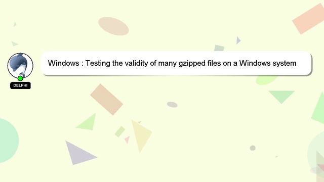 Windows : Testing the validity of many gzipped files on a Windows system using Perl смотреть онлайн