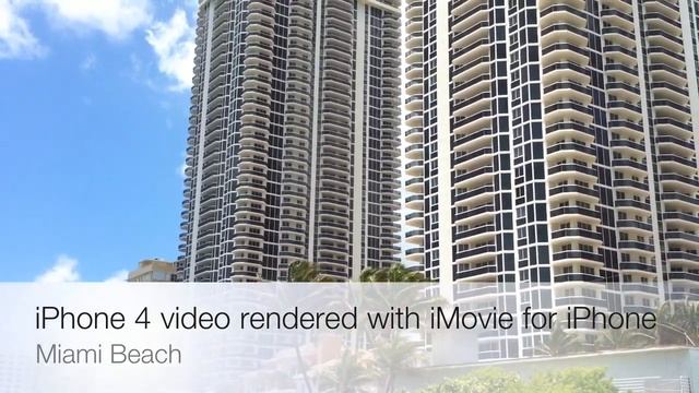 iPhone 4 HD and iMovie for iPhone from Miami Beach смотреть онлайн